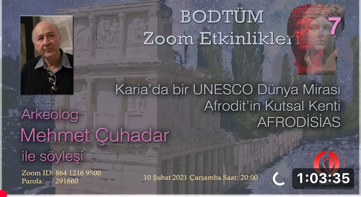 “Karia’da bir UNESCO Dünya Mirası: Afrodisias” Mehmet Çuhadar