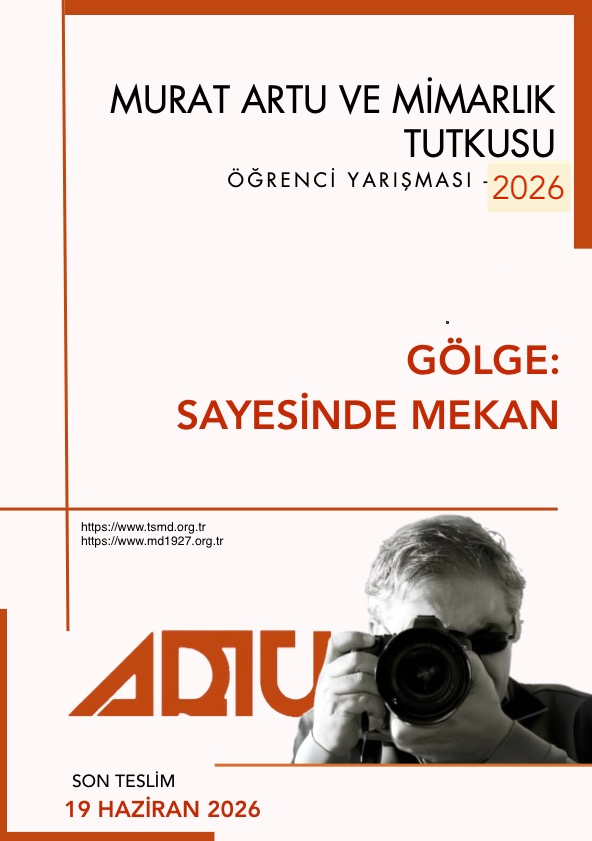 Murat Artu ve Mimarlık Tutkusu Öğrenci Yarışması 2026