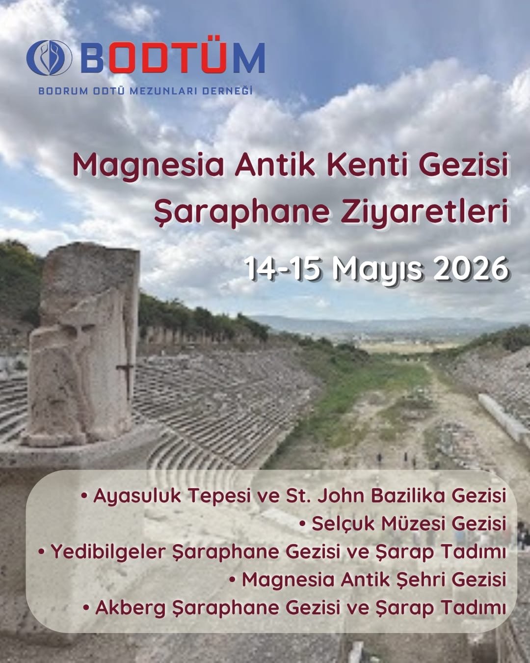 14-15 Mayıs 2026 tarihlerinde, yarı arkeolojik yarı gastronomik iki günlük bir gezi planlamaktayız.