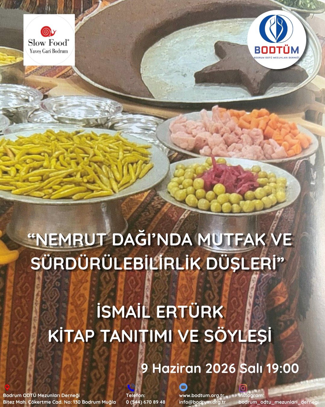 “Nemrut Dağı’nda Mutfak ve Sürdürülebilirlik Düşleri” kitap tanıtımı 09.06.2026 Saat 19:00